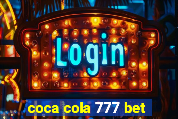 coca cola 777 bet